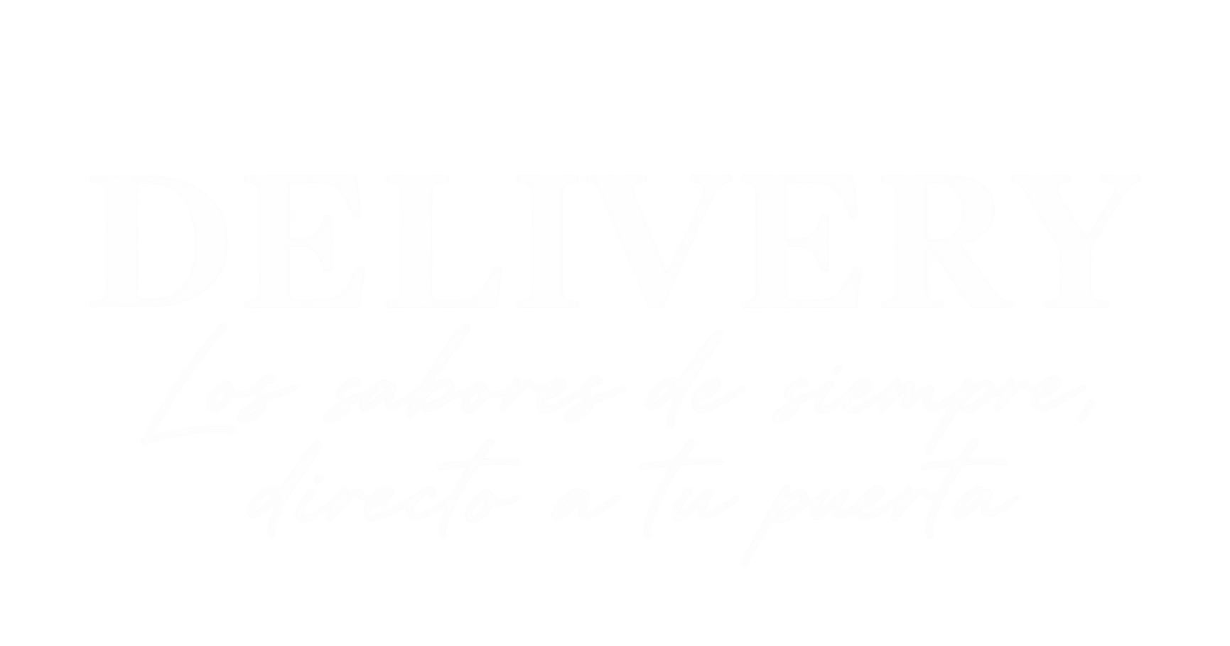Delivery — Los sabores de siempre, directo a tu puerta